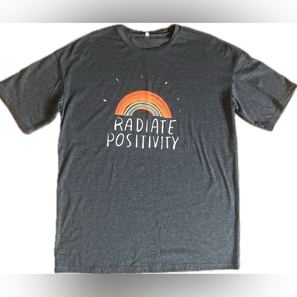 Gray Radiate Positivity T-Shirt. New without tags. Unisex size Large.